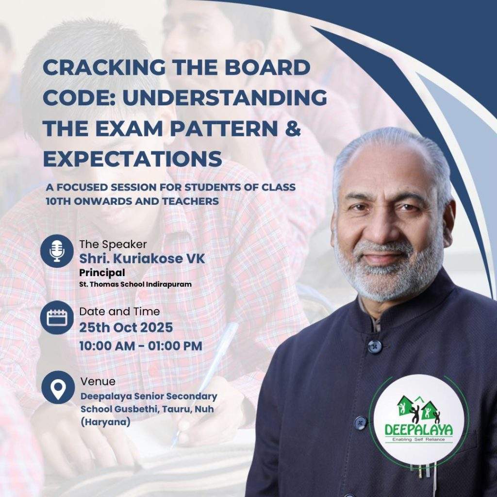 Shri Kuriakose VK addressing students during ‘Cracking the Board Code’ session at Deepalaya Senior Secondary School